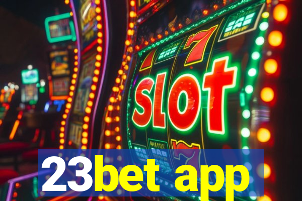 23bet app